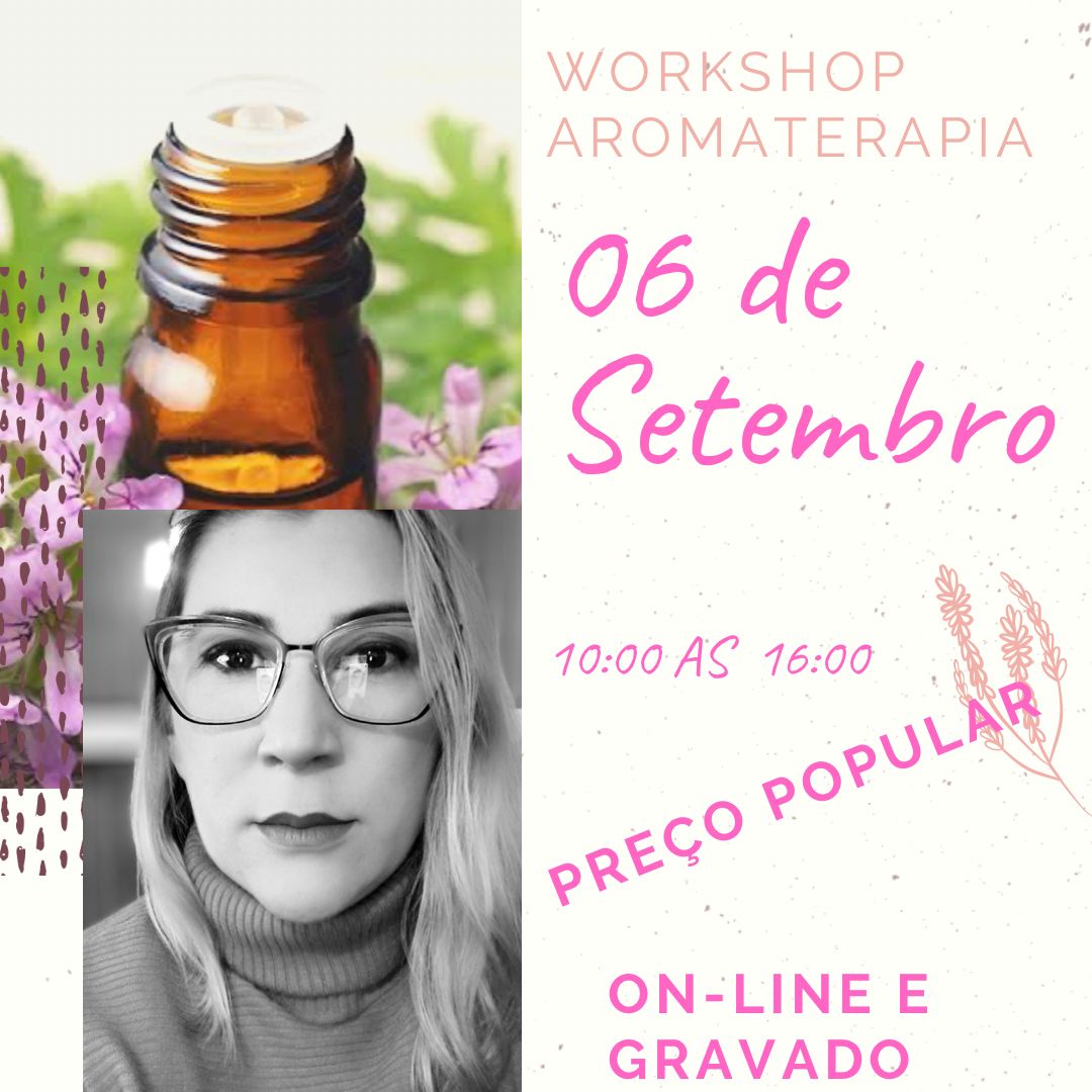 Workshop Aromaterapia – Óleo de Gerânio e o Sagrado Feminino